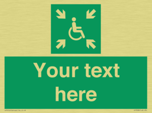 Custom sign safe condition evacuation temporary refuge